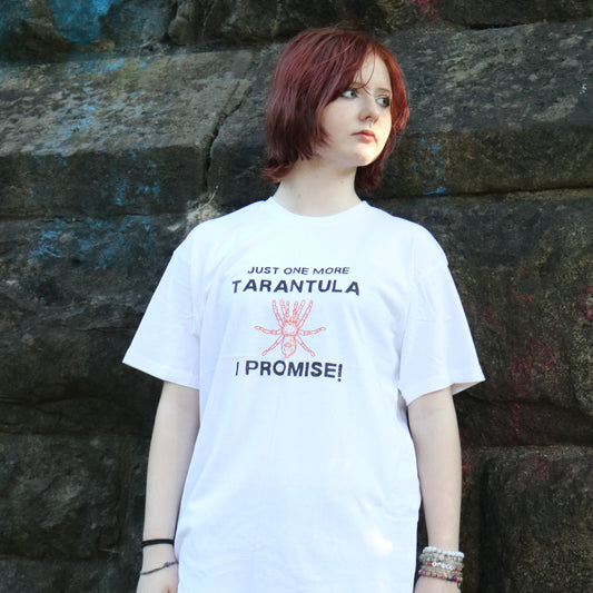Just One More Tarantula T-Shirt
